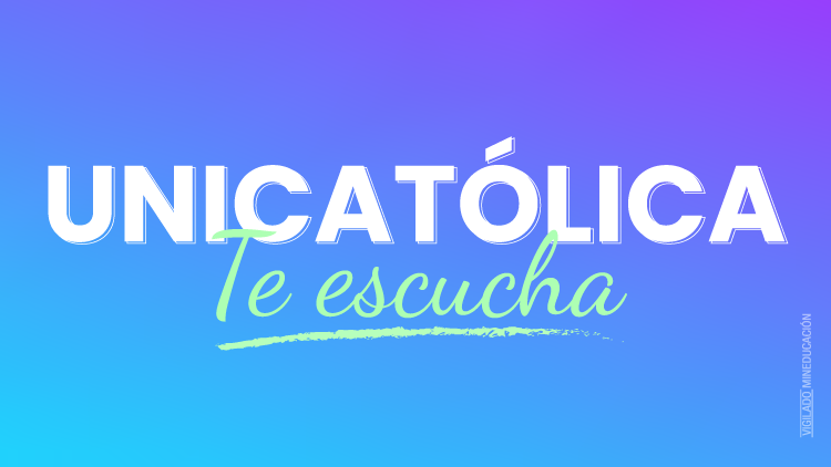 Unicatólica te escucha: acompañamiento cercano para iniciar el semestre