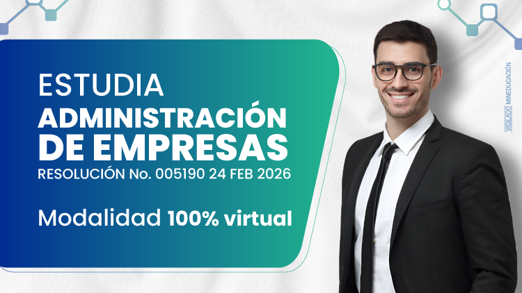 Administración de Empresas Virtual ya es una realidad en Unicatólica