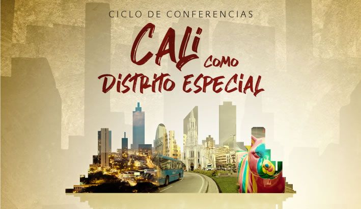 Ciclo de Conferencias Cali Distrito Especial