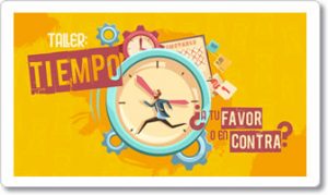 Tiempo ¿A tu favor o en contra?